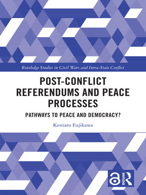 cover image of Post-Conflict Referendums and Peace Processes
